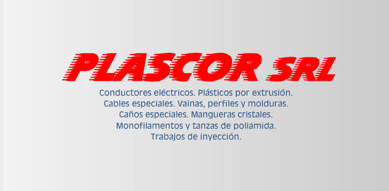 Plascor SRL Conductores eléctricos y plásticos por extrusión
